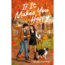 If It Makes You Happy