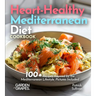 Heart-Healthy Mediterranean Diet Cookbook: 100+ Recipes Inspired by the Mediterranean Lifestyle, Pictures Included