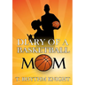 Diary of a Basketball Mom