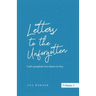 Letters to the Unforgotten: God's prophetic love letters to You