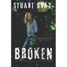 Broken: The June trilogy
