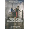Forces of the Quantum Vacuum