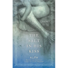 The Salt in His Kiss: Poems