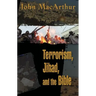 Terrorism, Jihad, and the Bible: Biblical Answers to Contemporary Issues