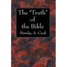 The "Truth" of the Bible