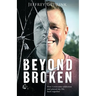Beyond Broken