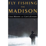 Fly Fishing the Madison
