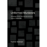 Uniformed Murderers: Romanian Army and Gendarmerie as Tools of Genocide