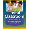 The Joyful Classroom