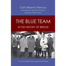 The Blue Team in the History of Bridge: An Honors Book from Master Point Press