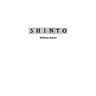 Shinto: The Ancient Religion of Japan