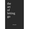 The art of letting go: poetry
