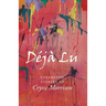 Deja Lu: Collected Stories of Crysse Morrison