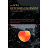 The WPA Outcomes Statement-A Decade Later