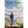 Trail Posts: Defining Moments of My Life