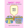 Sweet Spot - Pickleball: Game Basics and Strategies: Game Basics and Strategies: Game Basics and Strategies