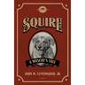 Squire, A Mascot's Tale
