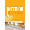 How to Grow Your Interior Design Business: How to Go from Having No Clients to Having No Time to Accept New Clients at Your Interior Design Business!