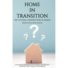 Home in Transition: The Cultural Construction of Heimat
