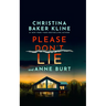 Please Don't Lie: A Thriller