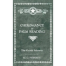 The Occult Sciences - Chiromancy or Palm Reading