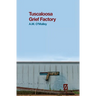 Tuscaloosa Grief Factory