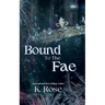 Bound to the Fae