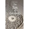 The Zen of Creativity
