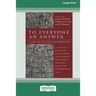 To Everyone an Answer: A Case for the Christian World View [Standard Large Print 16 Pt Edition]