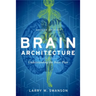 Brain Architecture