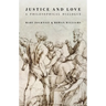 Justice and Love: A Philosophical Dialogue