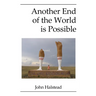 Another End of the World is Possible