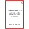 Transformative Schooling: Towards Racial Equity in Education