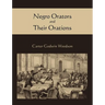 Negro Orators and Their Orations