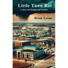 Little Town Rot