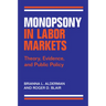 Monopsony in Labor Markets