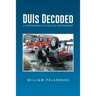 Duis Decoded: A Compendium of Illinois DUI Enforcement