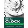 Off the Clock: Moving Education From Time to Competency
