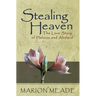 Stealing Heaven: The Love Story of Heloise and Abelard