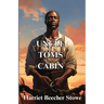 Uncle Tom's Cabin(Illustrated)
