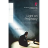 Light on Prophecy: Retrieving Word and Spirit in Today's Church