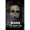 Jesus the Aleph Tav: Christ in the Hebrew Alphabet