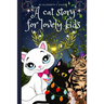A cat story for lovely kids