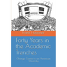 Forty Years in the Academic Trenches: Change Comes to an American University
