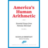 America's Human Arithmetic: Essential Essays from Nicholas Eberstadt, Volume 2
