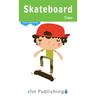 Skateboard Time