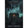 Lie Quietly