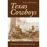 Texas Cowboys: Memories of the Early Days