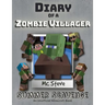 Diary of a Minecraft Zombie Villager: Book 3 - Summer Scavenge