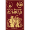 A Right Honorable Soldier